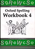 Book Oxford Spelling Workbooks: Workbook 4 free