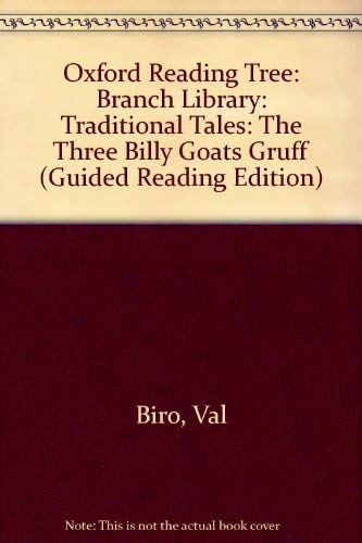 Book Oxford Reading Tree: Branch Library: Traditional Tales: The Three Billy Goats Gruff (Guided Reading Edition) free