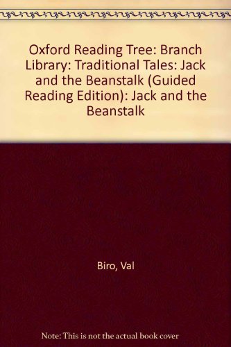 Book Oxford Reading Tree: Branch Library: Traditional Tales: Jack And The Beanstalk (guided Reading Edition) free