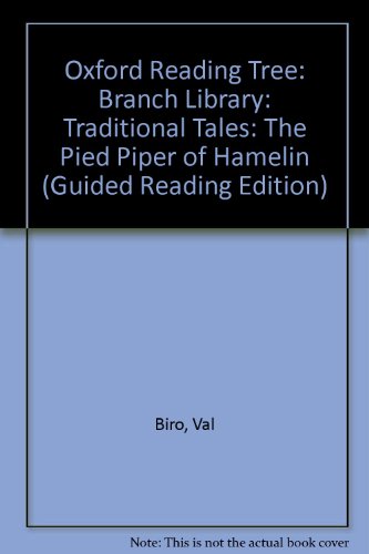 Book Oxford Reading Tree: Branch Library: Traditional Tales: the Pied Piper of Hamelin (Guided Reading Edition) free