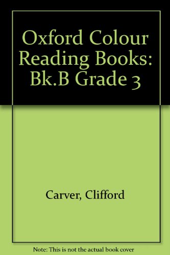 Book Oxford Colour Reading Books: Bk.b Grade 3 free