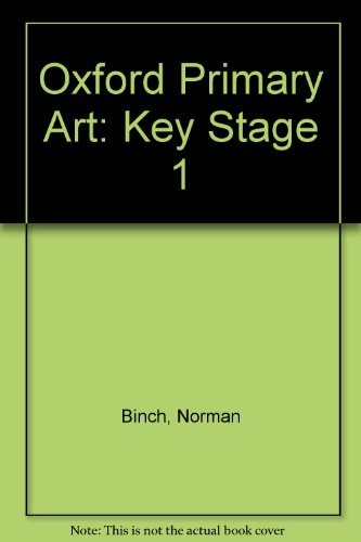 Book Oxford Primary Art: Key Stage 1: Teacher's Resource Book free