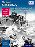 Book Oxford Aqa History for a Level: International Relations and Global Conflict C1890-1941 free