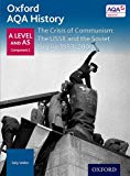 Book Oxford Aqa History for a Level: The Crisis of Communism: The USSR and the Soviet Empire 1953-2000 free