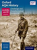 Book Oxford Aqa History for a Level: Challenge and Transformation: Britain C. 1851-1964 free