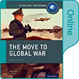 Book The Move to Global War: IB History Online Course Book: Oxford IB Diploma Program free