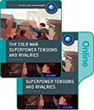 Book The Cold War - Tensions and Rivalries: IB History Print and Online Pack: Oxford IB Diploma Program free