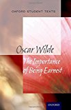 Book Oxford Student Texts: The Importance of Being Earnest free