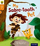 Book Oxford Reading Tree Story Sparks: Oxford Level 6: My Sabre-Tooth Pet free