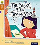 Book Oxford Reading Tree Story Sparks: Oxford Level 8: The Story of the Train Stop free