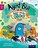 Book Oxford Reading Tree Story Sparks: Oxford Level 10: Agent Blue and the Super-Smelly Goo free