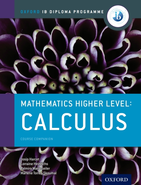 Book Oxford IB Diploma Programme: Mathematics Higher Level: Calculus Course Companion free