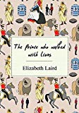 Book The Prince who Walked with Lions free