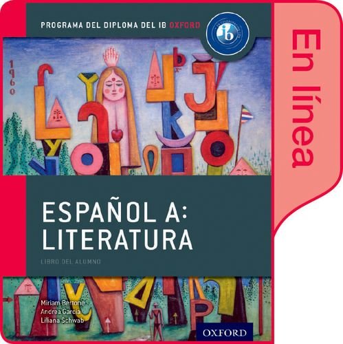 Book Espanol A: Literatura, Libro Del Alumno Digital En Linea: Programa Del Diploma Del Ib Oxford free