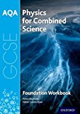 Book AQA GCSE Physics for Combined Science (Trilogy) Workbook: Foundation: AQA GCSE Physics for Combined Science (Trilogy) Workbook: Foundation Foundation free