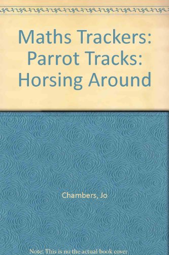 Book Maths Trackers: Parrot Tracks: Horsing Around free