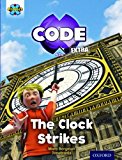 Book Project X Code Extra: Purple Book Band, Oxford Level 8: Wonders Of The World: The Clock Strikes free
