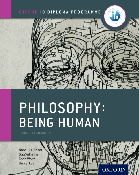 Book IB Philospohy: Being Human: Oxford Ib Diploma Program (IB Philosophy) free
