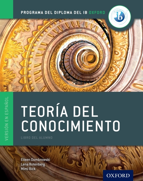 Book Programa del Diploma del IB Oxford: IB Teoría del Conocimiento Libro del Alumno free