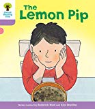 Book Oxford Reading Tree Biff, Chip and Kipper Stories Decode and Develop: Level 1+: The Lemon Pip free