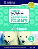 Book Oxford English for Cambridge Primary Workbook 1 (OP PRIMARY SUPPLEMENTARY COURSES) free