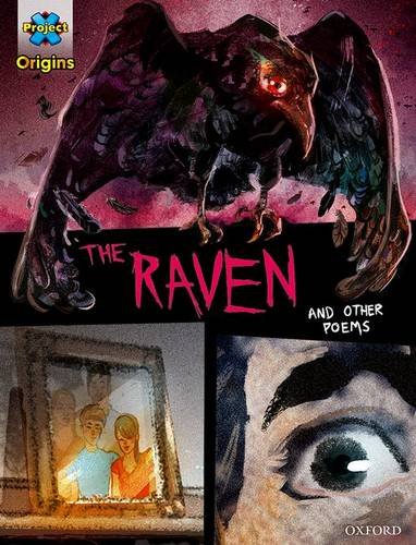 Book Project X Origins Graphic Texts: Dark Red+ Book Band, Oxford Level 19: The Raven and other poems free