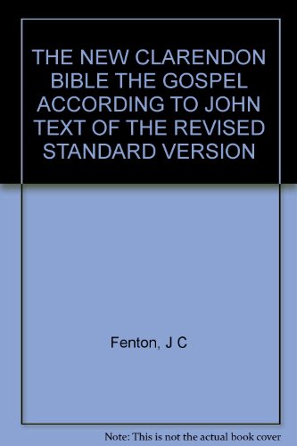 Book Gospel According to John in the Revised Standard Version (New Clarendon Bible) free Book Gospel According to John in the Revised Standard Version (New Clarendon Bible) free