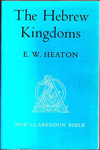 Book The Hebrew Kingdoms (New Clarendon Bible, Old Testament, Volume 3) free