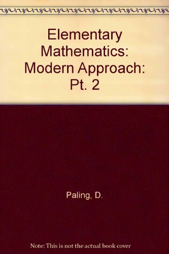 Book Elementary Mathematics: Modern Approach: Pt. 2 free