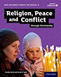 Book GCSE Religious Studies for Edexcel B: Religion, Peace and Conflict through Christianity free