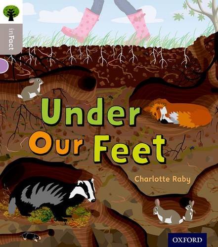 Book Oxford Reading Tree inFact: Oxford Level 1: Under Our Feet free
