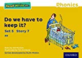 Book Read Write Inc. Phonics: Yellow Set 5 Storybook 7 Do We Have To Keep It? free