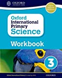 Book Oxford International Primary Science Workbook 3 (OP PRIMARY SUPPLEMENTARY COURSES) free