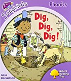 Book Oxford Reading Tree Songbirds Phonics: Level 1+: Dig, Dig, Dig! free