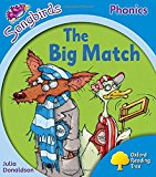 Book Oxford Reading Tree Songbirds Phonics: Level 3: The Big Match free