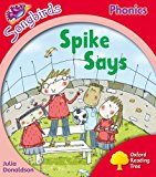 Book Songbirds Phonics: Level 4: Spike Says (Oxford Reading Tree) free