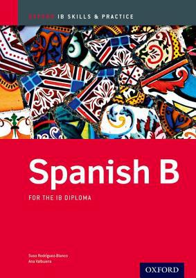 Book IB Spanish B: Skills and Practice: Oxford IB Diploma Program free
