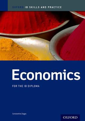 Book IB Economics: Skills and Practice: Oxford IB Diploma Program (International Baccalaureate) free