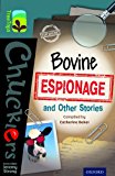 Book Oxford Reading Tree TreeTops Chucklers: Level 19: Bovine Espionage and Other Stories free