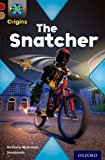 Book Project X Origins: Dark Red Book Band, Oxford Level 18: Who Dunnit?: The Snatcher free