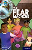 Book Project X Origins: Dark Red+ Book Band, Oxford Level 19: Fears and Frights: The Fear Machine free
