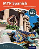 Book MYP Spanish Language Acquisition Phases 1 & 2 (for Years 1-3) (IB MYP Series) free