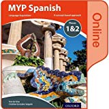 Book MYP Spanish Language Acquisition Phases 1&2 Online Student Book (for Years 1-3) (IB MYP Series) free