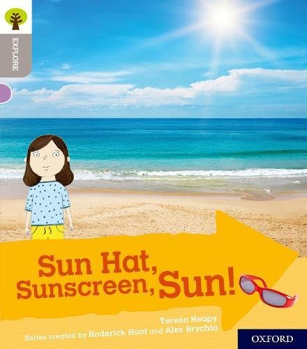Book Oxford Reading Tree Explore with Biff, Chip and Kipper: Oxford Level 1: Sun Hat, Sunscreen, Sun! free