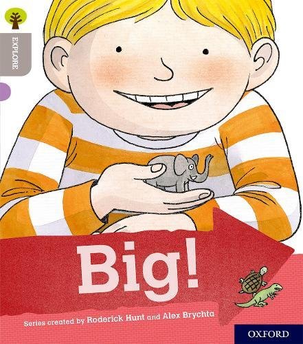 Book Oxford Reading Tree Explore with Biff, Chip and Kipper: Oxford Level 1: Big! free
