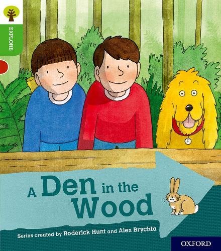 Book Oxford Reading Tree Explore with Biff, Chip and Kipper: Oxford Level 2: A Den in the Wood free