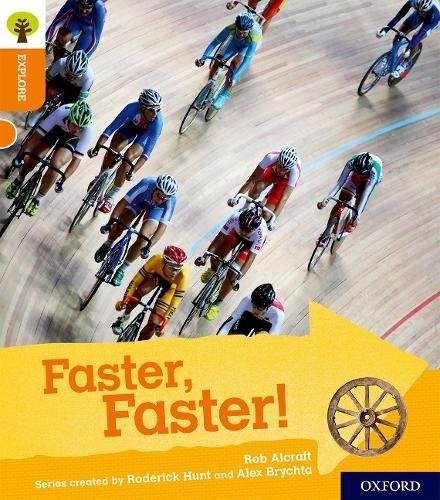 Book Oxford Reading Tree Explore with Biff, Chip and Kipper: Oxford Level 6: Faster, Faster! free