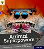 Book Oxford Reading Tree Explore with Biff, Chip and Kipper: Oxford Level 8: Animal Superpowers free