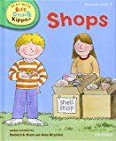 Book Oxford Reading Tree Read with Biff, Chip, and Kipper: Phonics: Level 3: Shops (Read with Biff, Chip & Kipper. Phonics. Level 3) free