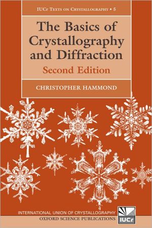Book The Basics of Crystallography and Diffraction (International Union of Crystallography Texts on Crystallography) free